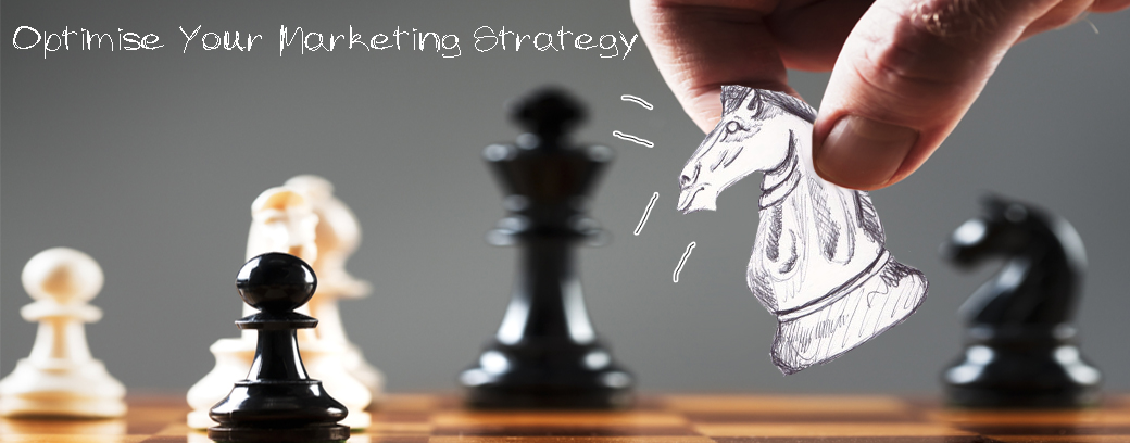Optimise Your Marketing Strategy