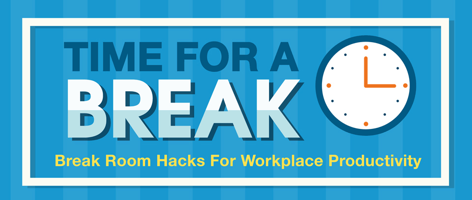 Break Room Hacks For Workplace Productivity - Infographic